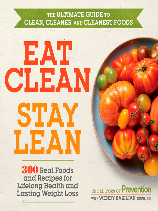 Title details for Eat Clean, Stay Lean by Editors Of Prevention Magazine - Wait list
